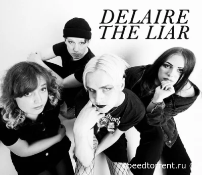 Delaire The Liar - Дискография (2018-2021)