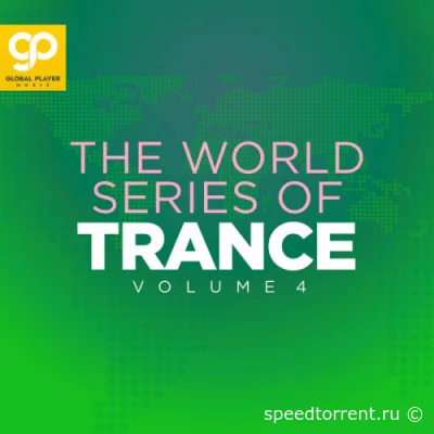 The World Series Of Trance Vol. 4 (2021)