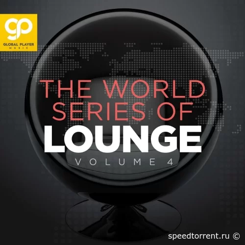 The World Series of Lounge, Vol. 1-4 (2021)