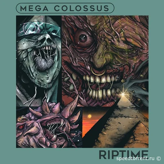 Mega Colossus - Riptime (2021)