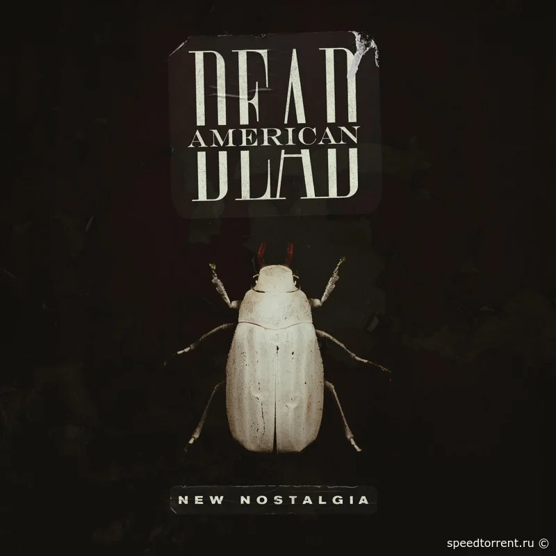 Dead American - New Nostalgia (2022)