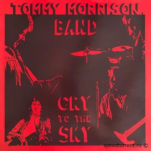 Tommy Morrison Band - Cry To The Sky (2021)