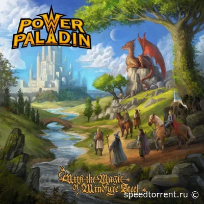 Power Paladin - With the Magic of Windfyre Steel (2022)