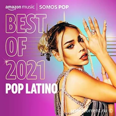 Best of 2021꞉ Pop Latino (2021)