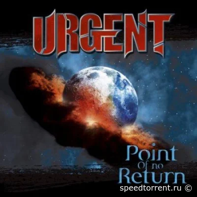 Urgent - Point Of No Return (2021)