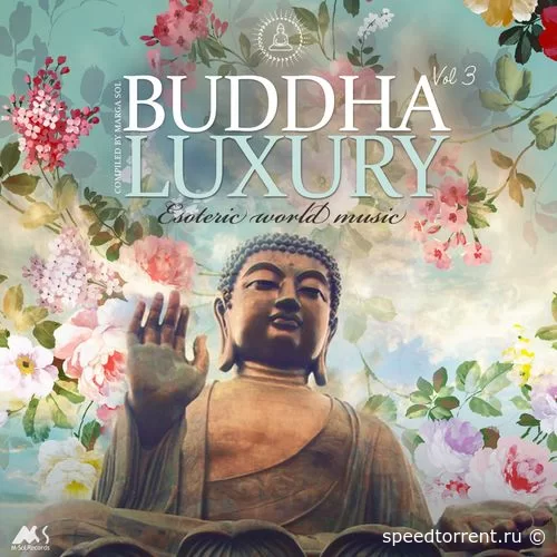 Buddha Luxury Vol.3-6 (Esoteric World Music) (2019-2021)