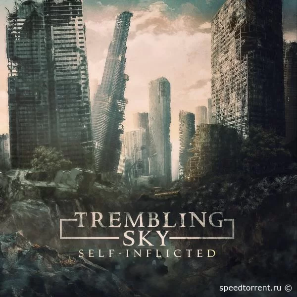 Trembling Sky - Self-Inflicted (2021)