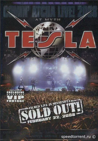 Tesla - Comin' Atcha Live! (2008)