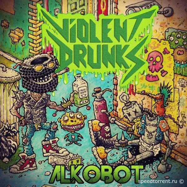 Violent Drunks - Alkobot (2021)