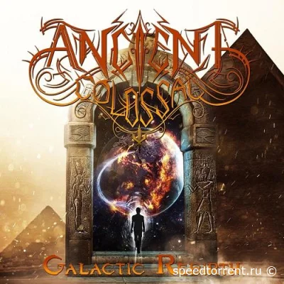 Ancient Colossal - Galactic Rebirth (2021)