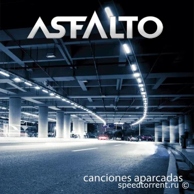 Asfalto - Canciones Aparcadas (2021)