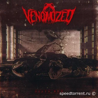 Venomized - Death Row (2021)