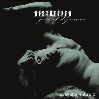 Distrezzed - Pain Of Depression (2021)