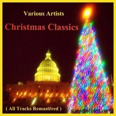 Christmas Classics (All Tracks Remastered) (2021)