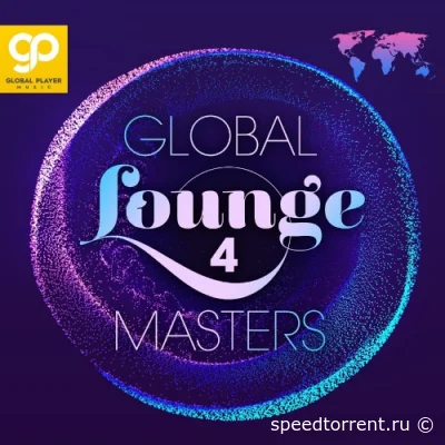 Global Lounge Masters, Vol. 1-4 (2021)