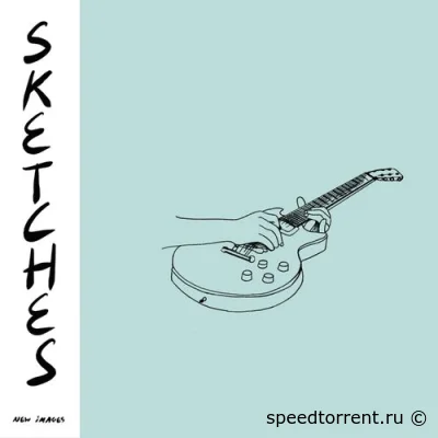 Ducktails - Sketches (2021)