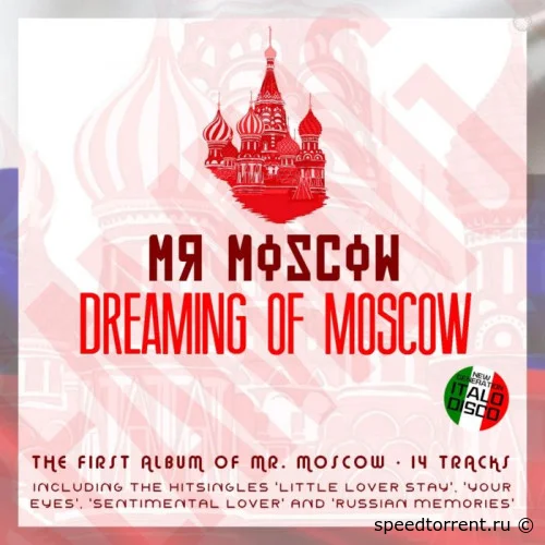 Mr. Moscow - Dreaming Of Moscow (2021)