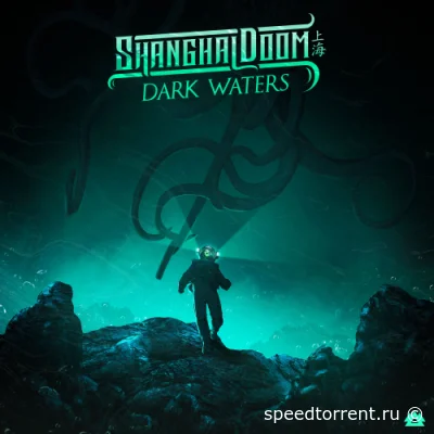 Shanghai Doom - Dark Waters (2021)