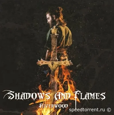 Riverwood - Shadows and Flames (2022)