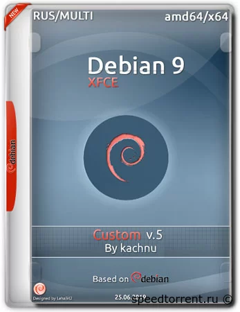 Debian 9 Xfce Custom (2019)