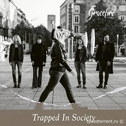 Gracefire - Trapped In Society (2021)