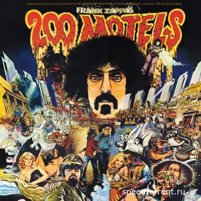 Frank Zappa - 200 Motels - 50th Anniversary (Original Motion Picture Soundtrack) (1971/2021)