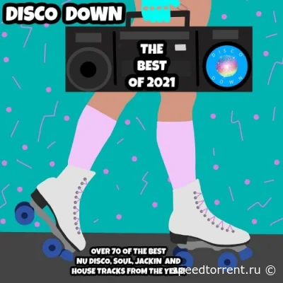 Disco Down The Best of 2021 (2021)