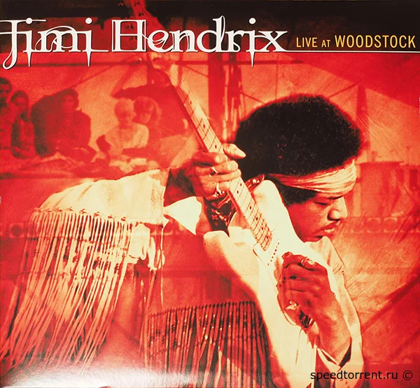 Jimi Hendrix - Live at Woodstock 1969 (2010)