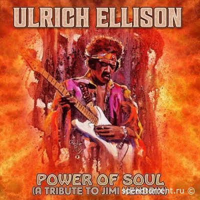 Ulrich Ellison - Power Of Soul (2021)