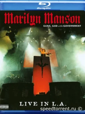 Marilyn Manson: Guns, God and Government - Live in L.A. (2002)