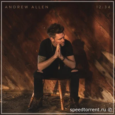 Andrew Allen - 12:34 (2022)