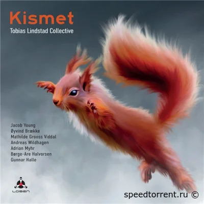 Tobias Lindstad Collective - Kismet (2022)