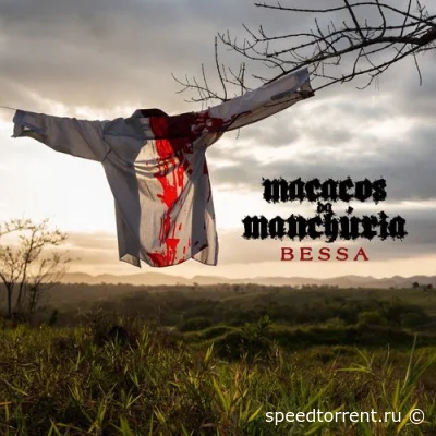 Macacos da Manchúria - Bessa (2022)