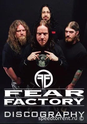 Fear Factory - Дискография (1992 - 2015)