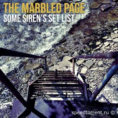 The Marbled Page - Some Siren's Set List (2022)