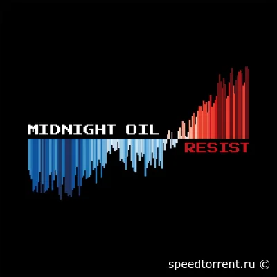 Midnight Oil - RESIST (2022)