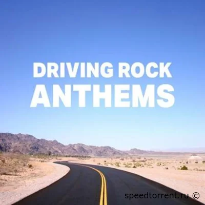 Driving Rock Anthems (2022)