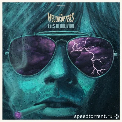 The Hellacopters - Eyes Of Oblivion (2022)