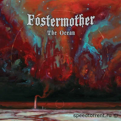 Fostermother - The Ocean (2022)