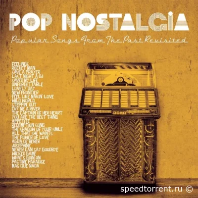 Pop Nostalgia (Popular Songs From The Past Revisited) (2022)