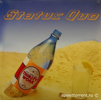 Status Quo - Thirsty Work (1994/2016)