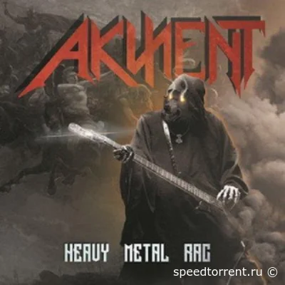 Akzent - Heavy Metal RAC (2021)