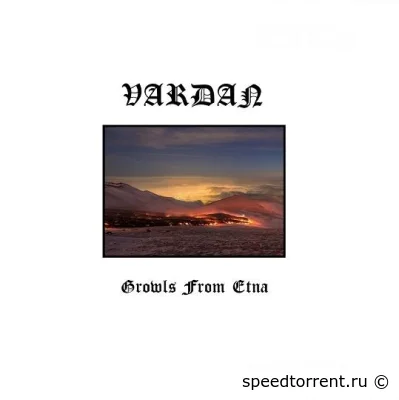Vardan - Growls From Etna (2021)