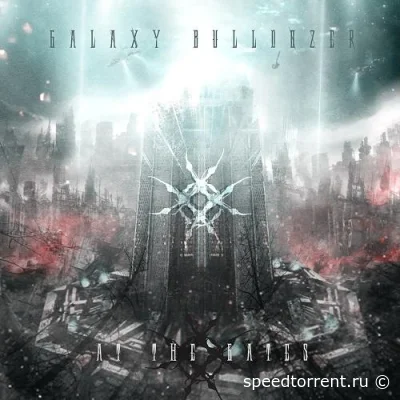 Galaxy Bulldozer - Дискография (2018-2021)