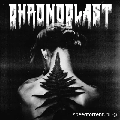 Chronoclast - Chronoclast (2022)