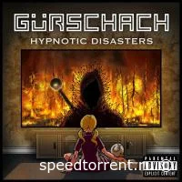 Gürschach - Hypnotic Disasters (2022)