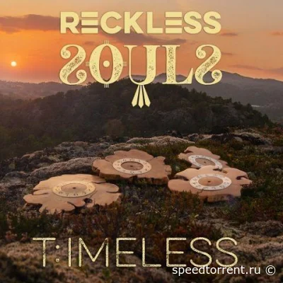 Reckless Souls - Timeless (2022)