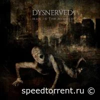 Dysnerved - Man In The Middle (2022)