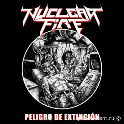 Nuclear Fire - Peligro De Extinción (2022)