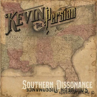 Kevin the Persian - Southern Dissonance (2022)